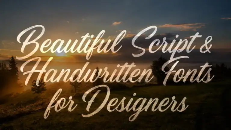 Beautiful Script & Handwritten